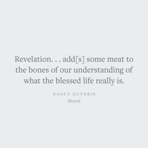 Blessed: Experiencing the Promise of the Book of Revelation - Image 3